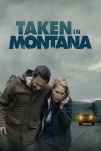 Taken In Montana izle
