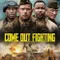 Come Out Fighting fragman izle